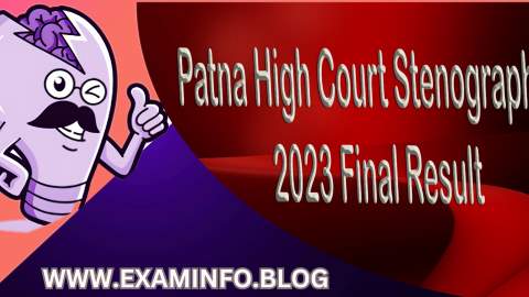 Patna High Court Stenographer Recruitment 2023 Final Result
